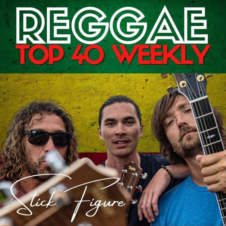 Stick Figure's "Paradise" Rules This Week's Reggae Top40