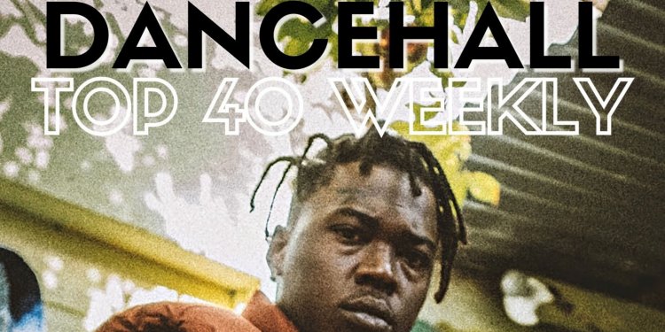 Skillibeng Whaps Dancehall Global Top40 Chart