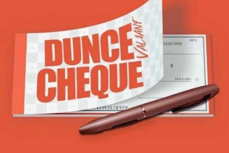 Dunce Cheque - Valiant