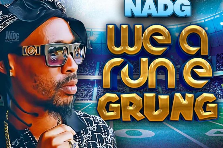 We A Run E Grung - Nadg, Dj Genesis